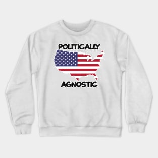 Politically Agnostic Crewneck Sweatshirt